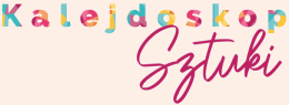 Kalejdoskop Sztuki